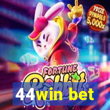 44win bet